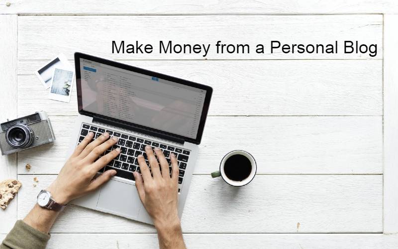 Making Money from a Personal Blog